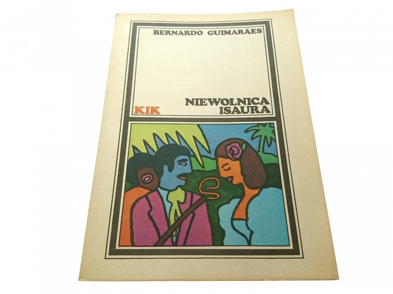 NIEWOLNICA ISAURA - Bernardo Guimaraes 1986