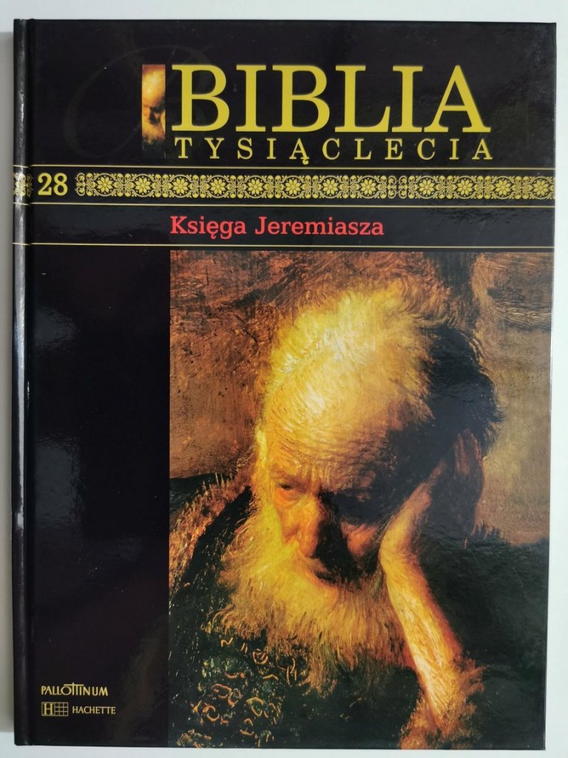 BIBLIA TYSIĄCLECIA tom 28 Księga Jeremiasza