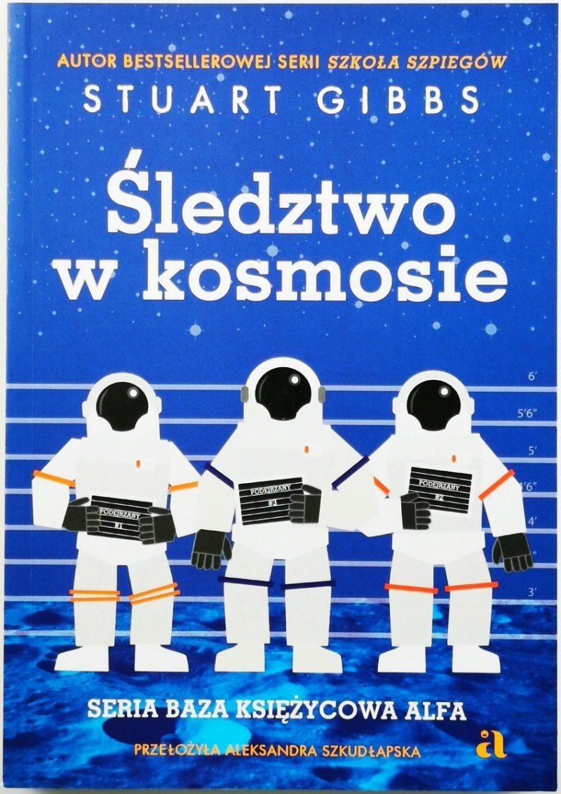 ŚLEDZTWO W KOSMOSIE - Stuart Gibbs