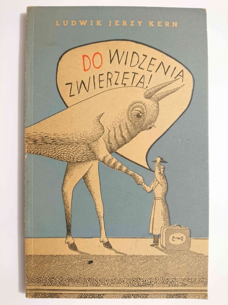 DO WIDZENIA ZWIERZĘTA! - Ludwik Jerzy Kern 1956