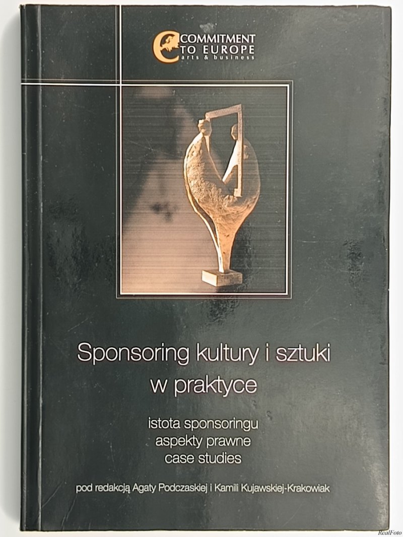 SPONSORING KULTURY I SZTUKI W PRAKTYCE - Agata Podczaska