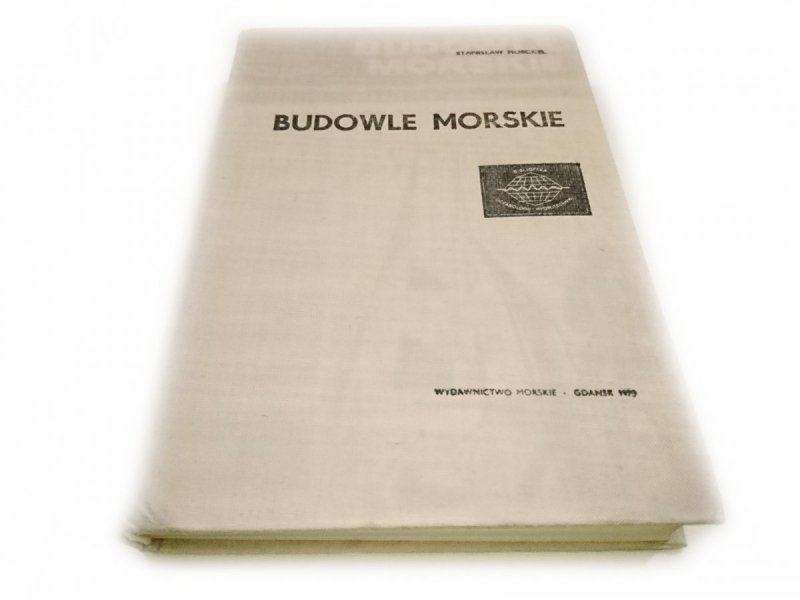 BUDOWLE MORSKIE TOM III HYDROTECHNICZNE URZĄDZENIA