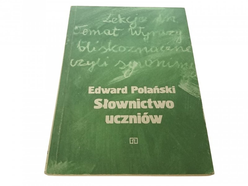 SŁOWNICTWO UCZNIÓW - Edward Polański 1982