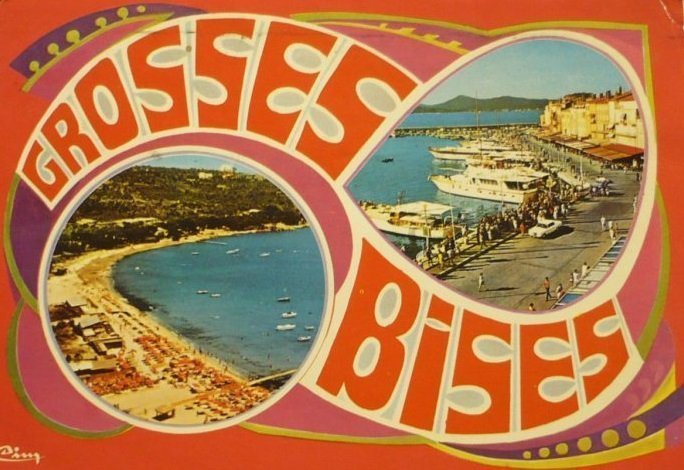 GROSSE BISES. ST TROPEZ