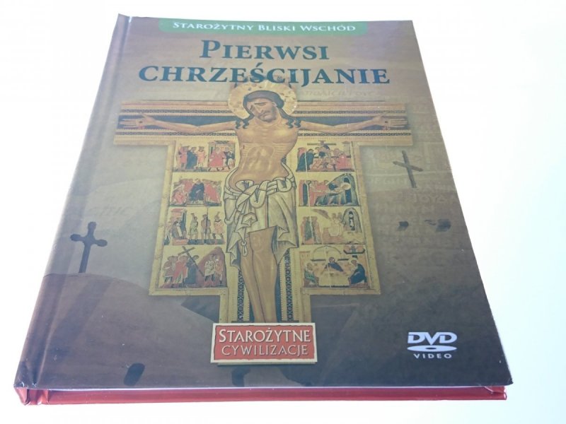 STAROŻYTNE CYWILIZACJE. PIERWSI CHRZEŚCIJANIE