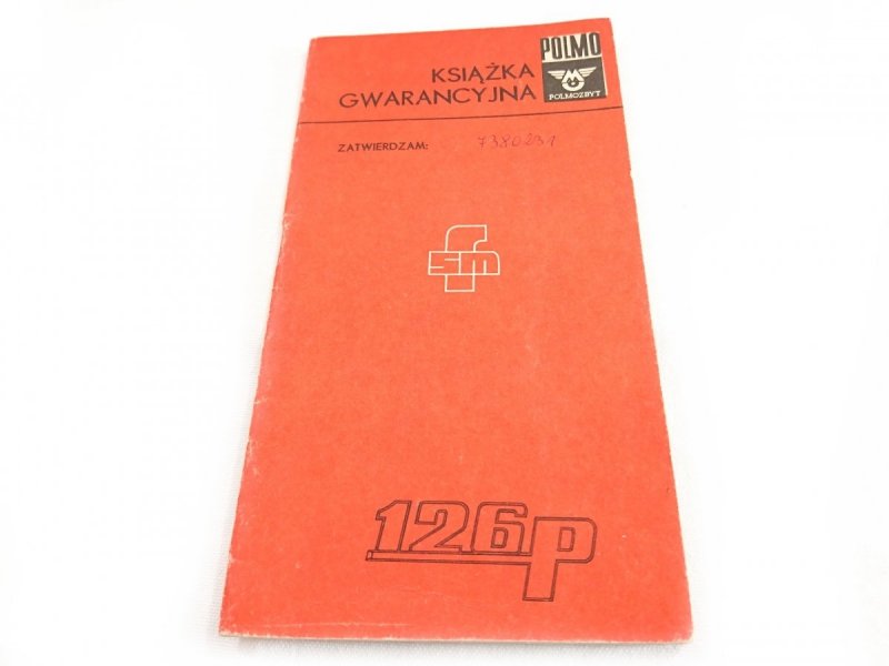 KSIĄŻKA GWARANCYJNA. POLSKI FIAT 126p