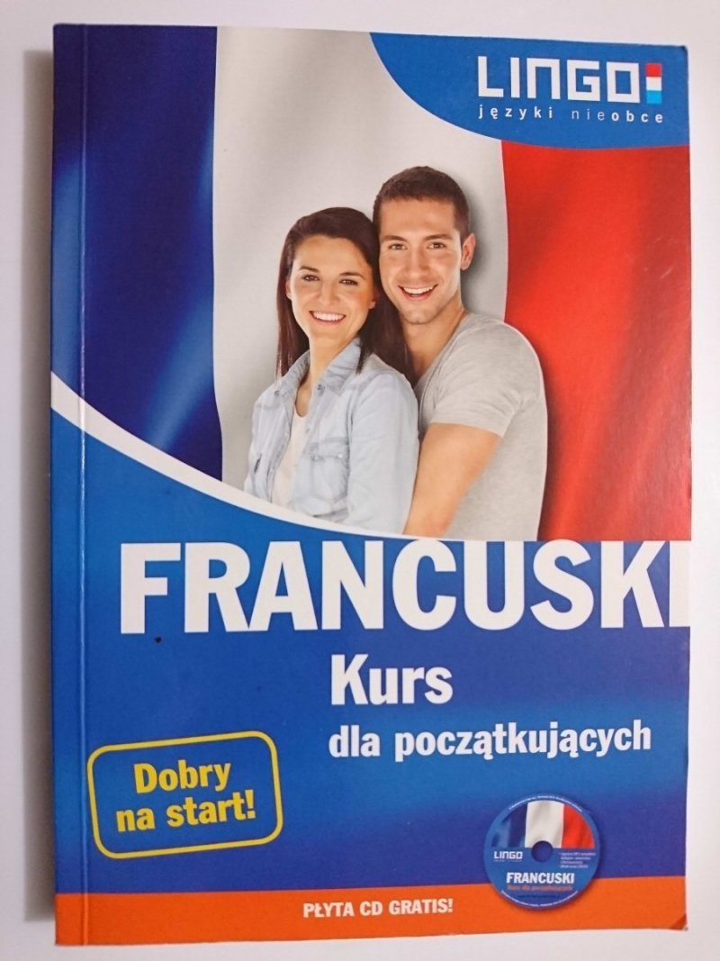 FRANCUSKI KURS DLA POCZĄTKUJĄCYCH - Katarzyna Węzowska 2016