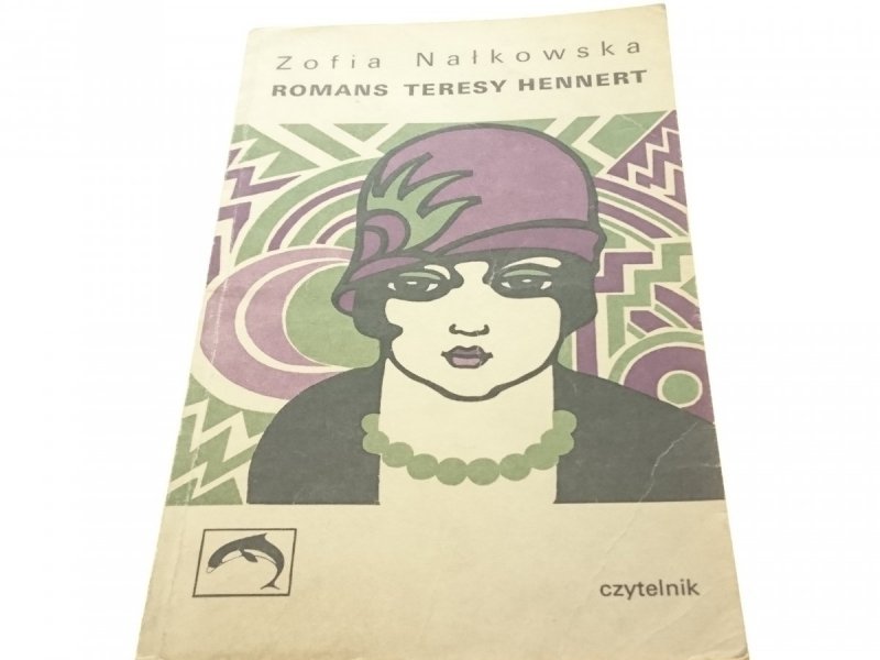 ROMANS TERESY HENNERT - Zofia Nałkowska (1974)