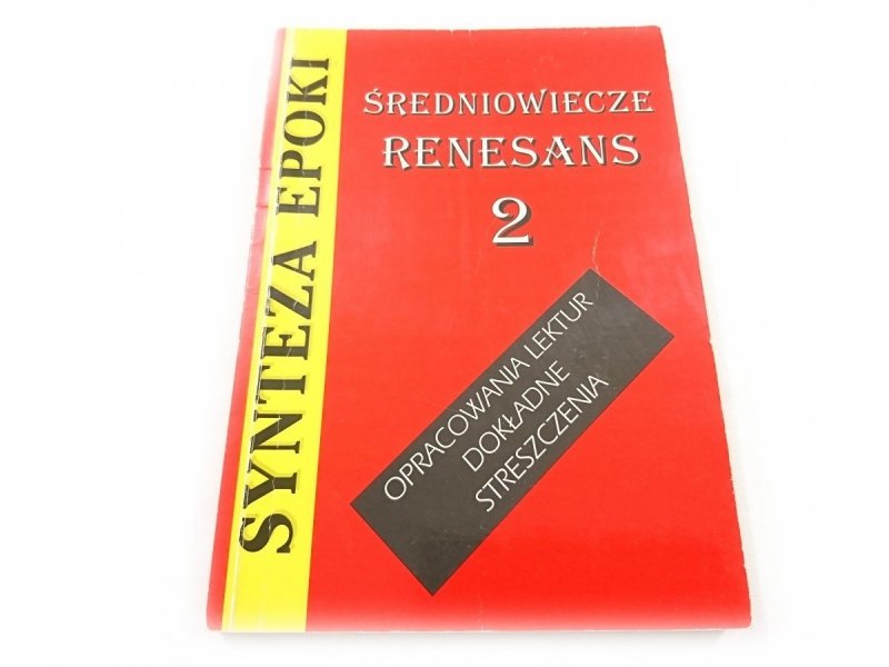SYNTEZA EPOKI CZĘŚĆ 2 ŚREDNIOWIECZE RENESANS