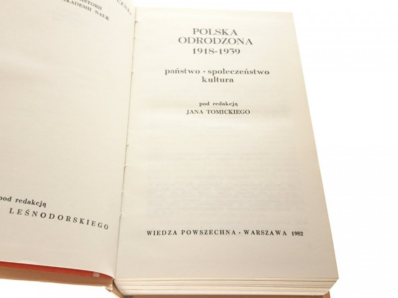 POLSKA ODRODZONA 1918-1939 - Red. Tomicki 1982