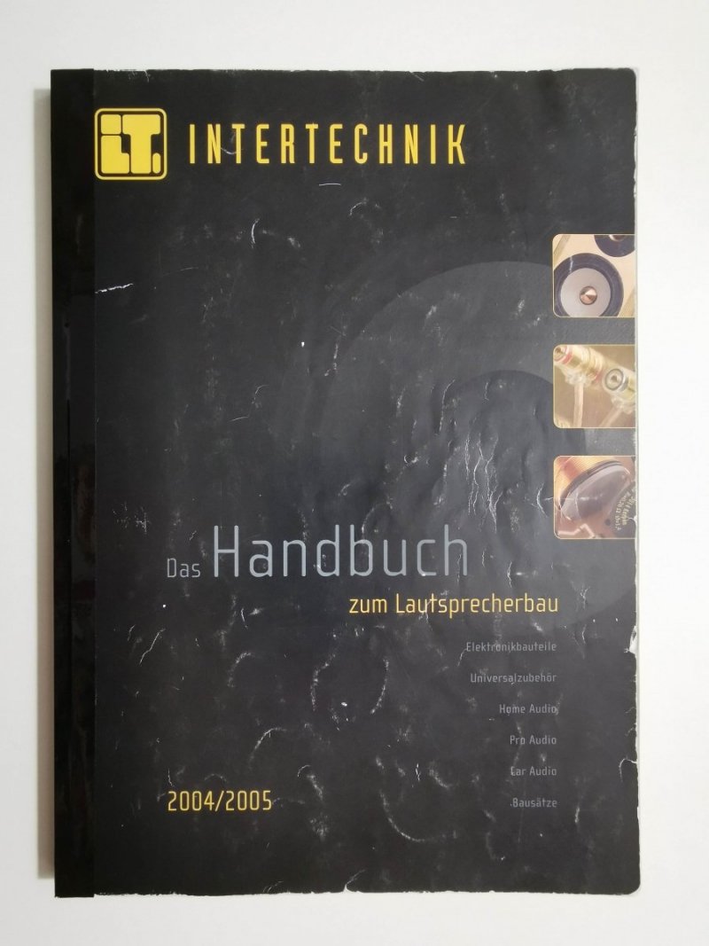 INTERTECHNIK. DAS HANDBUCH ZUM LAUTSPRECHERBAU 2004/2005 