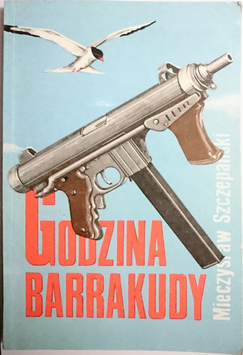 GODZINA BARRAKUDY - Mieczysław Szczepański 1990