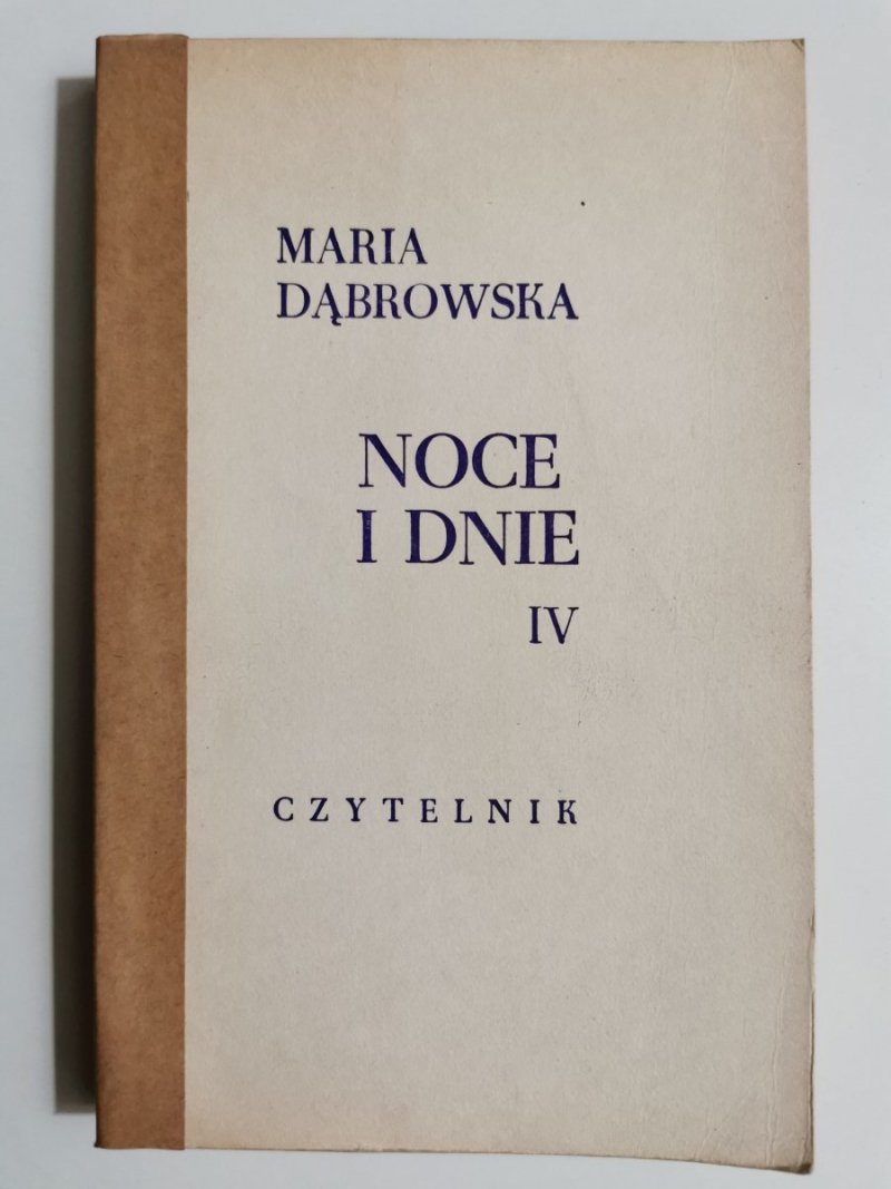 NOCE I DNIE TOM IV - Maria Dąbrowska 1968