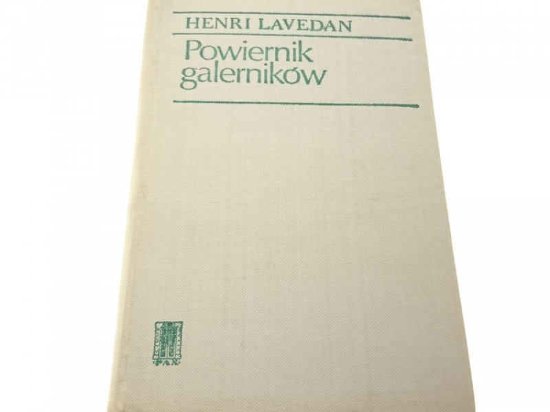 POWIERNIK GALERNIKÓW - Henri Lavedan 1971
