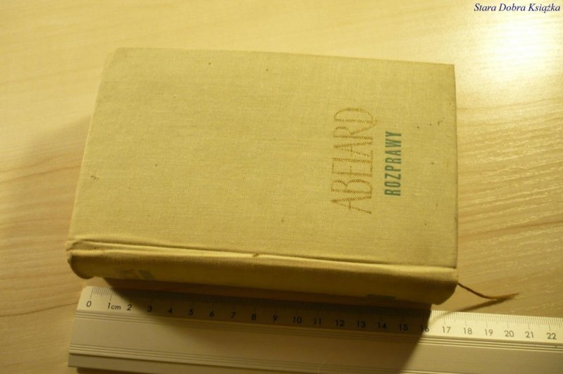PISMA WYBRANE II ROZPRAWY - Piotr Abelard (1969)