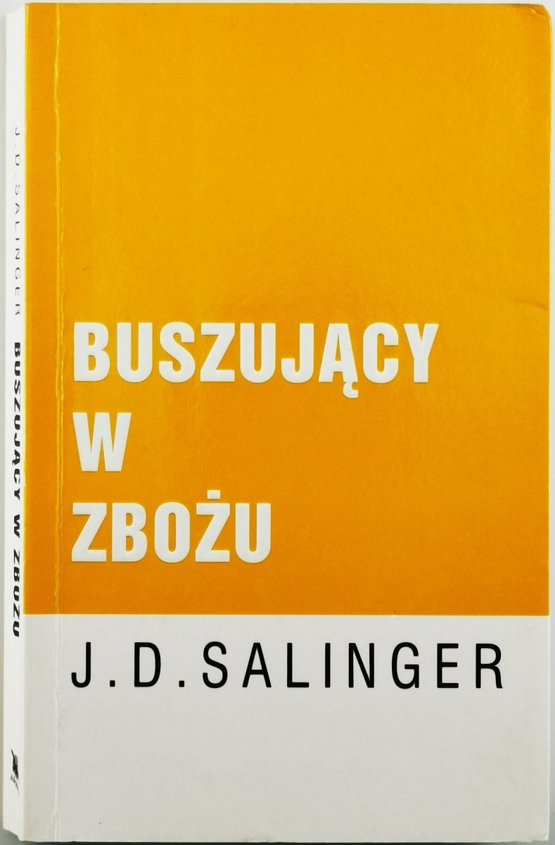 BUSZUJĄCY W ZBOŻU - J. D Salinger