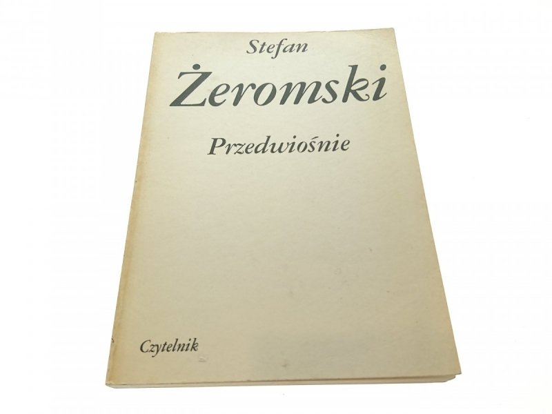 PRZEDWIOŚNIE - Stefan Żeromski 1985