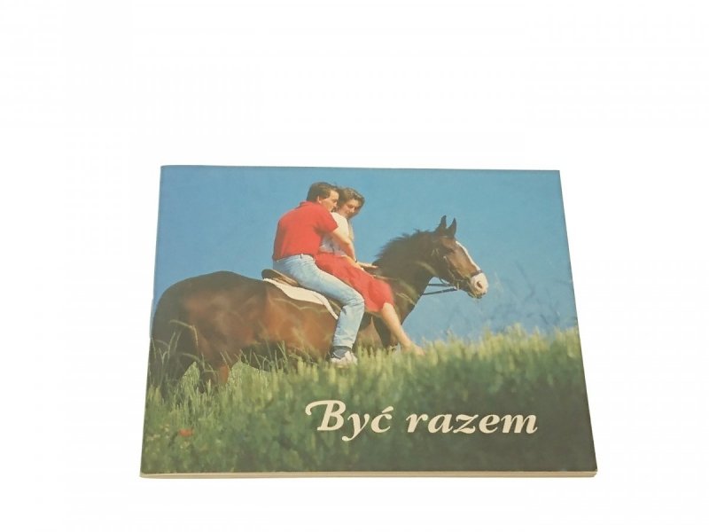 BYĆ RAZEM (2003) (mini książka z sentencjami)