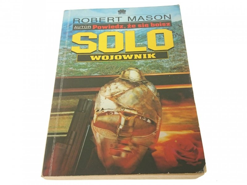 SOLO WOJOWNIK - Robert Mason 1993