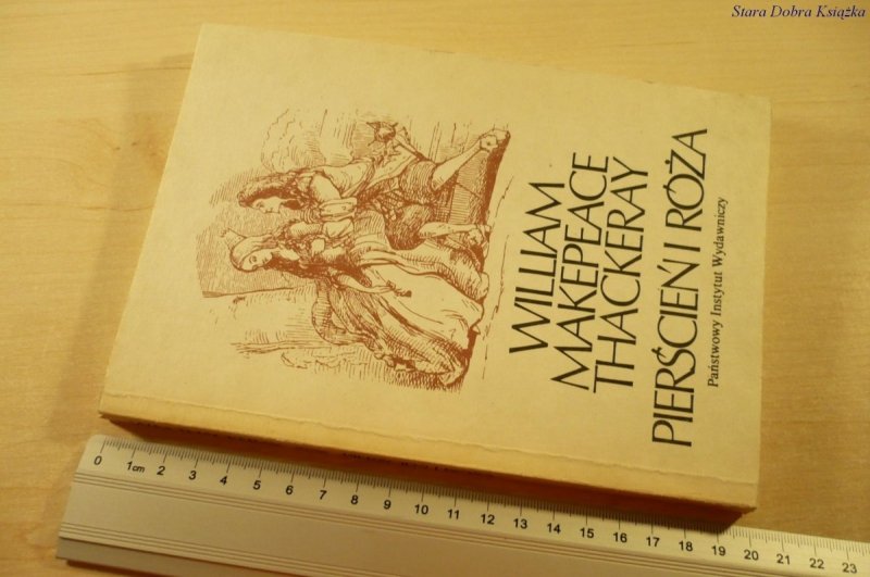 PIERŚCIEŃ I RÓŻA - W. Makepeace Thackeray (1988)