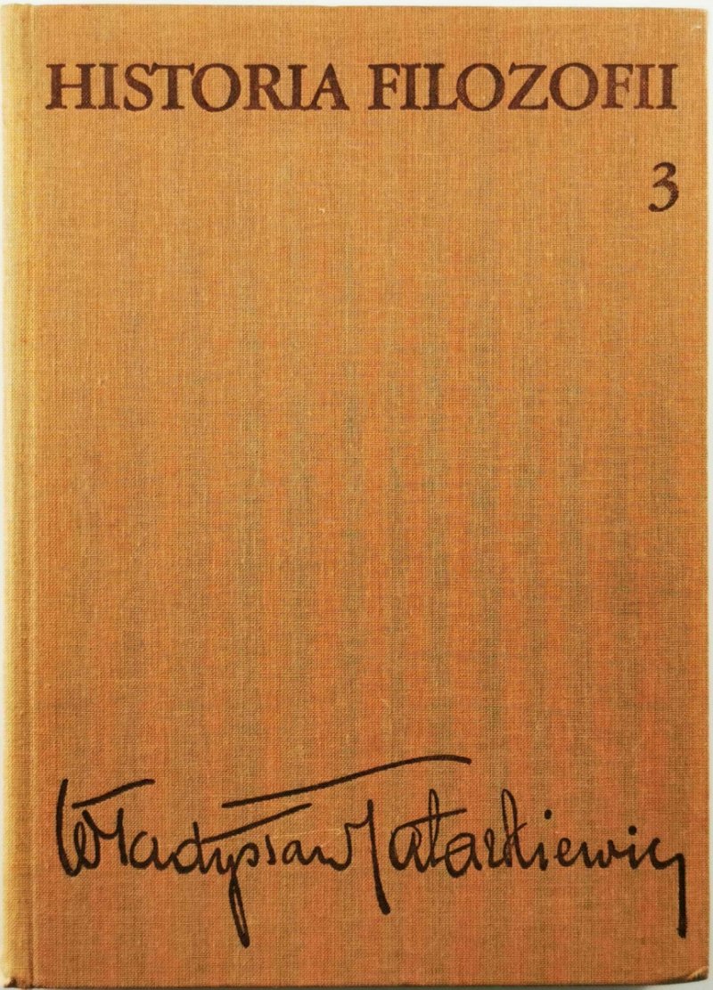 HISTORIA FILOZOFII 3 - Władysław Tatarkiewicz