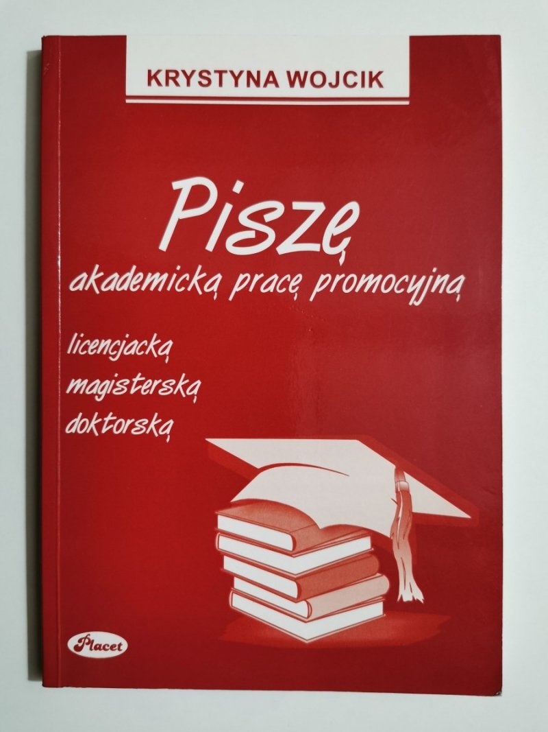 PISZĘ AKADEMICKĄ PRACĘ PROMOCYJNĄ LICENCJACKĄ, MAGISTERSKĄ, DOKTORSKĄ 