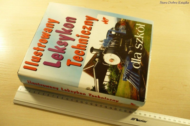 ILUSTROWANY LEKSYKON TECHNICZNY DLA SZKÓŁ (1994)