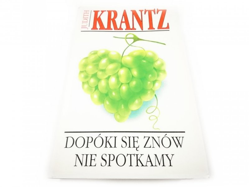 DOPÓKI SIĘ ZNÓW NIE SPOTKAMY - Judith Krantz 1995
