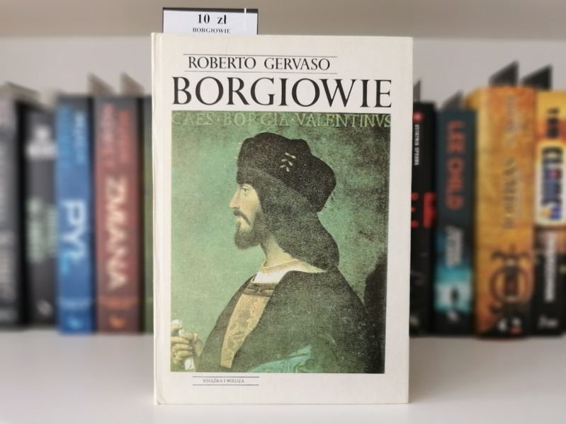 Borgiowie - Roberto Gervaso