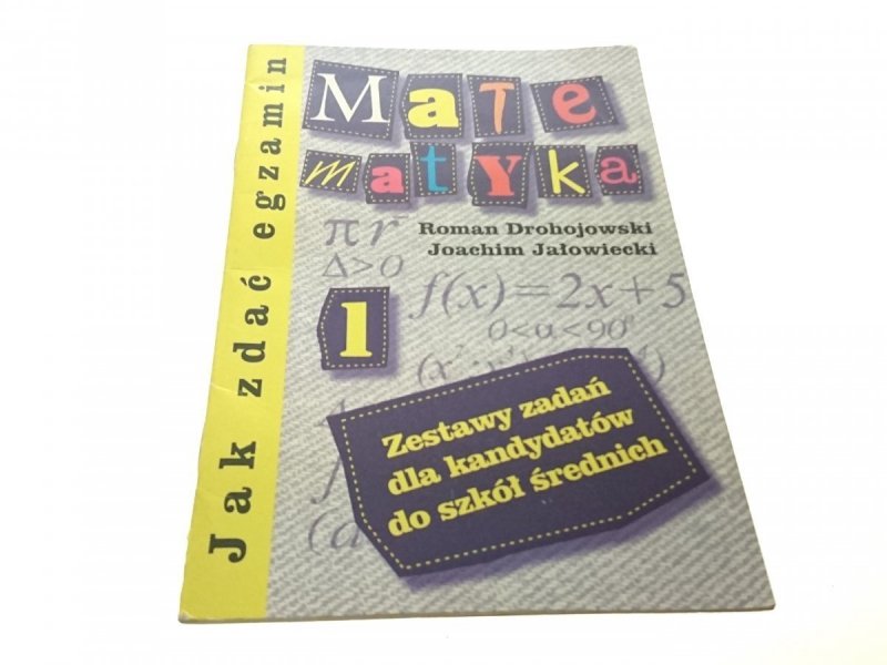 MATEMATYKA. ZESTAWY CZ. 1 - Drohojowski (1999)