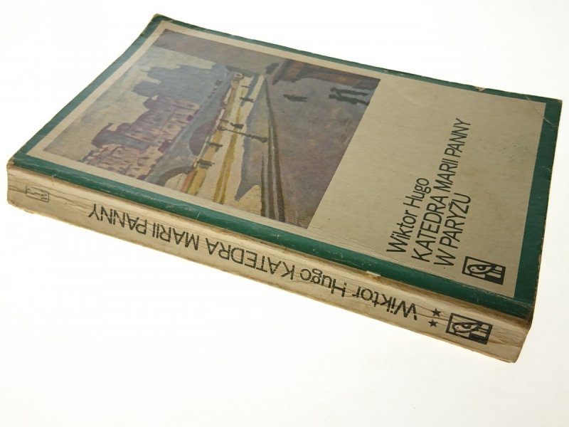 KATEDRA MARII PANNY W PARYŻU TOM II - W. Hugo 1973