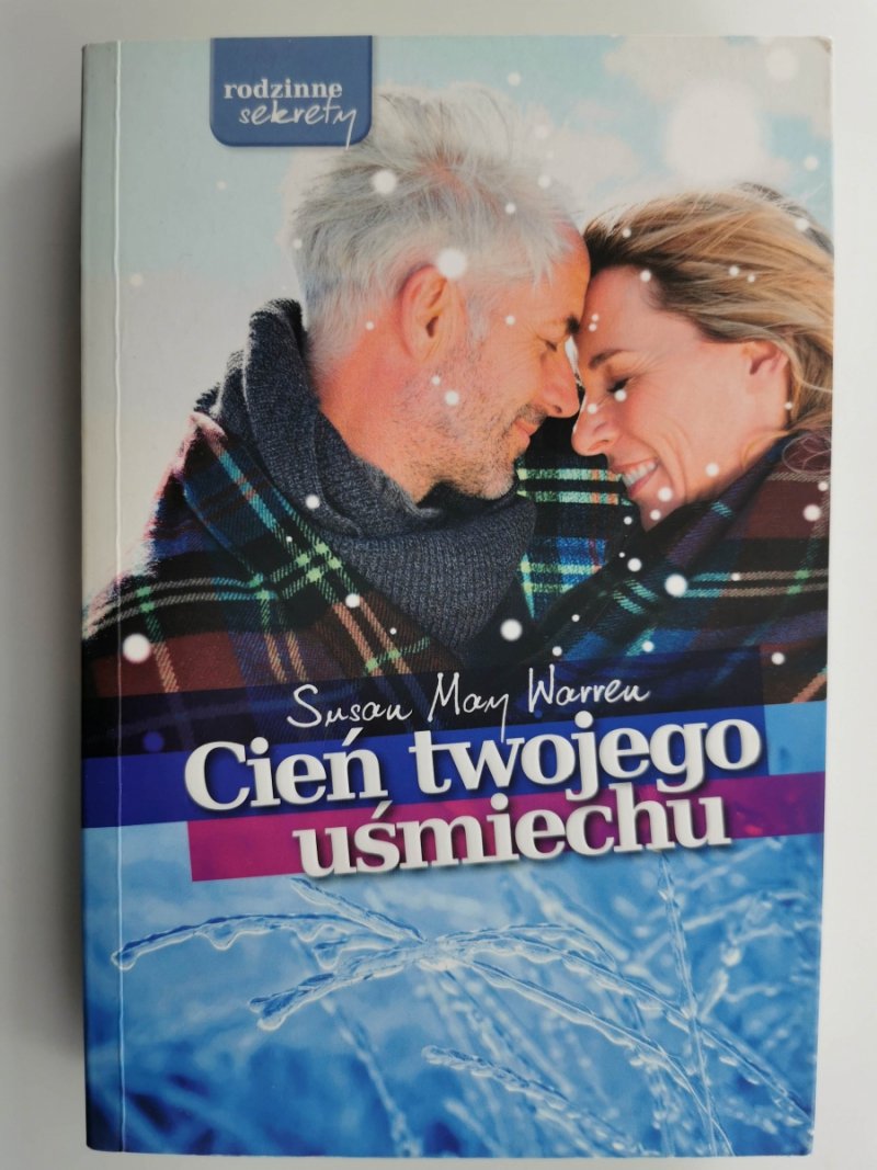 CIEŃ TWOJEGO UŚMIECHU - Susan May Warren