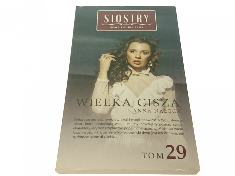 SIOSTRY TOM 29 WIELKA CISZA - Anna Nałęcz 2014