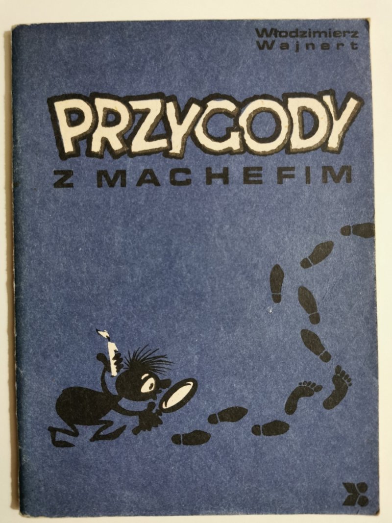 PRZYGODY Z MACHEFIM - Włodzimierz Wajnert