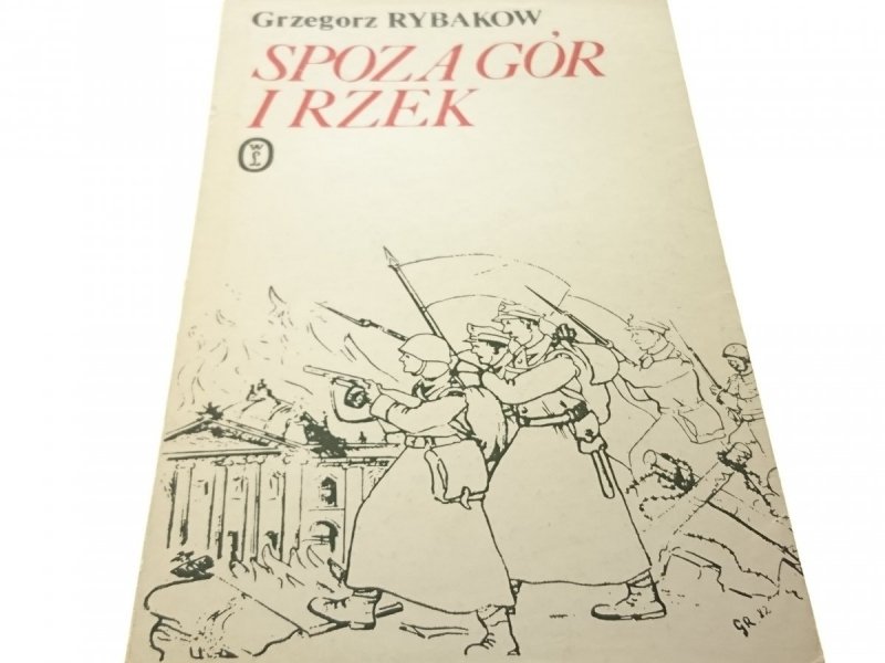 SPOZA GÓR I RZEK - Grzegorz Rybakow