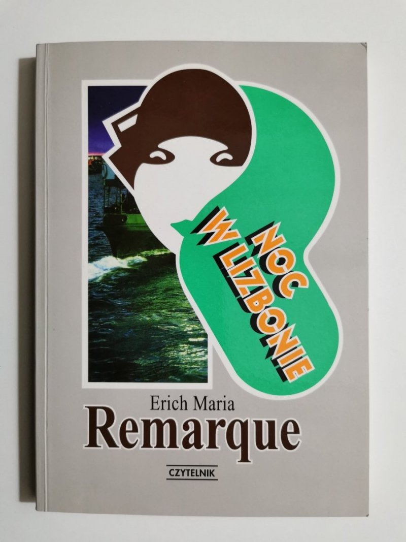 NOC W LIZBONIE - Erich Maria Remarque 