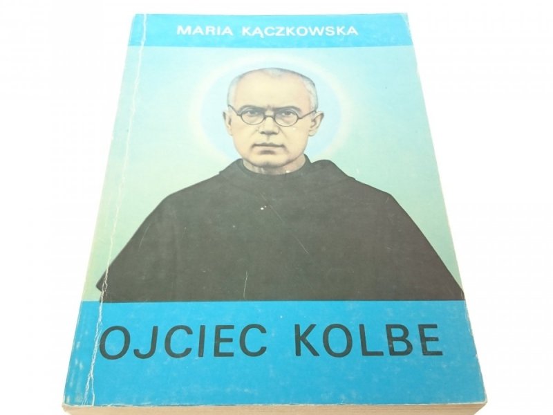 OJCIEC KOLBE - Maria Kączkowska (1983)