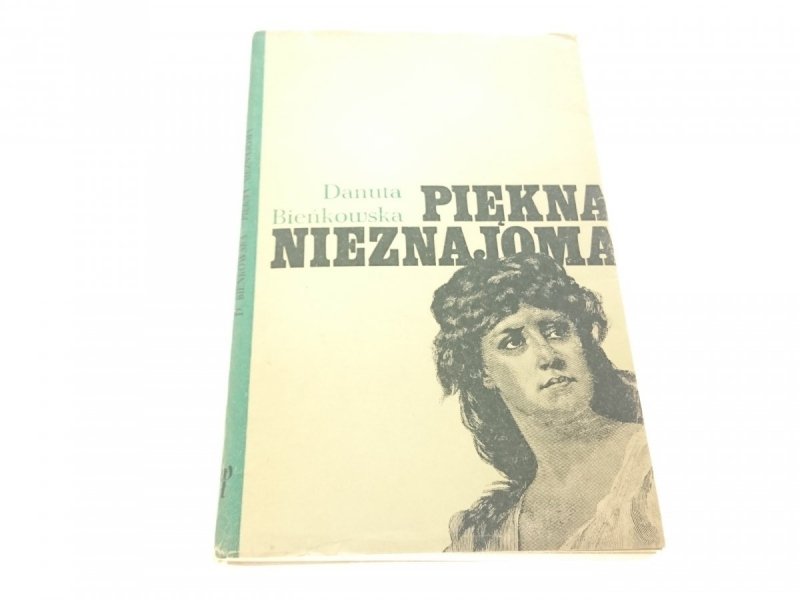 PIĘKNA NIEZNAJOMA - Danuta Bieńkowska 1971