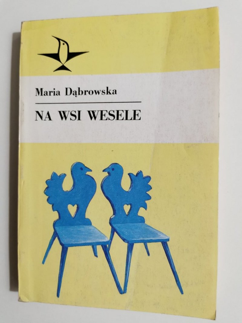NA WSI WESELE - Maria Dąbrowska 1988