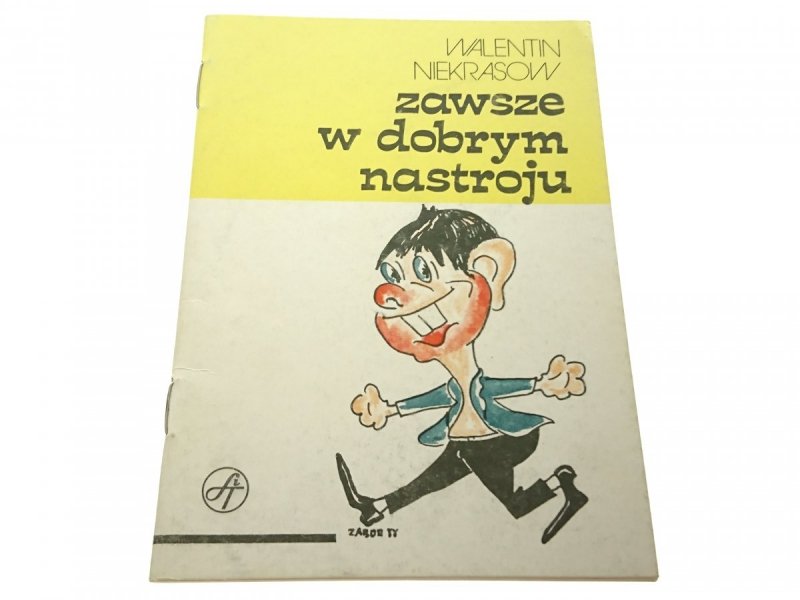 ZAWSZE W DOBRYM NASTROJU - Niekrasow 1989