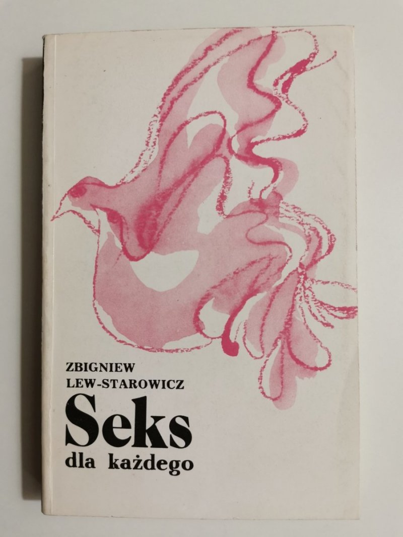SEKS DLA KAŻDEGO - Zbigniew Lew-Starowicz 1985