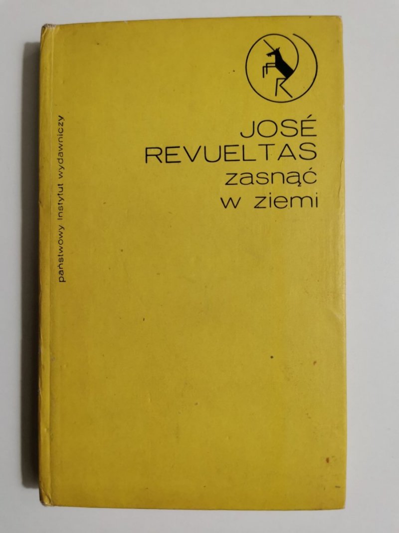 ZASNĄĆ W ZIEMI - Jose Revueltas 1970