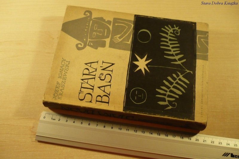 STARA BAŚŃ - Józef Ignacy Kraszewski (1957)