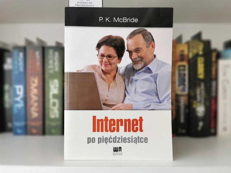 Internet po pięćdziesiątce - P. K. McBride