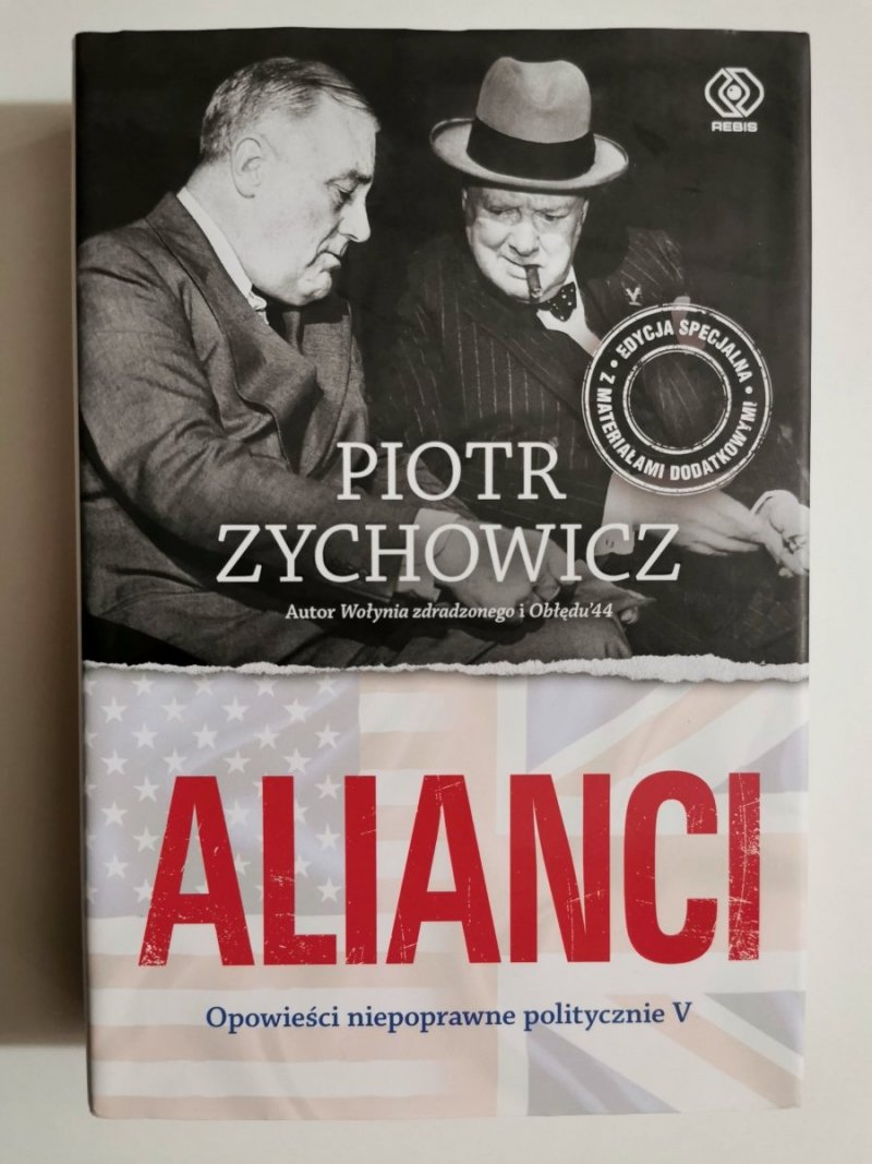 ALIANCI. OPOWIEŚCI NIEPOPRAWNE POLITYCZNIE V - Piotr Zychowicz