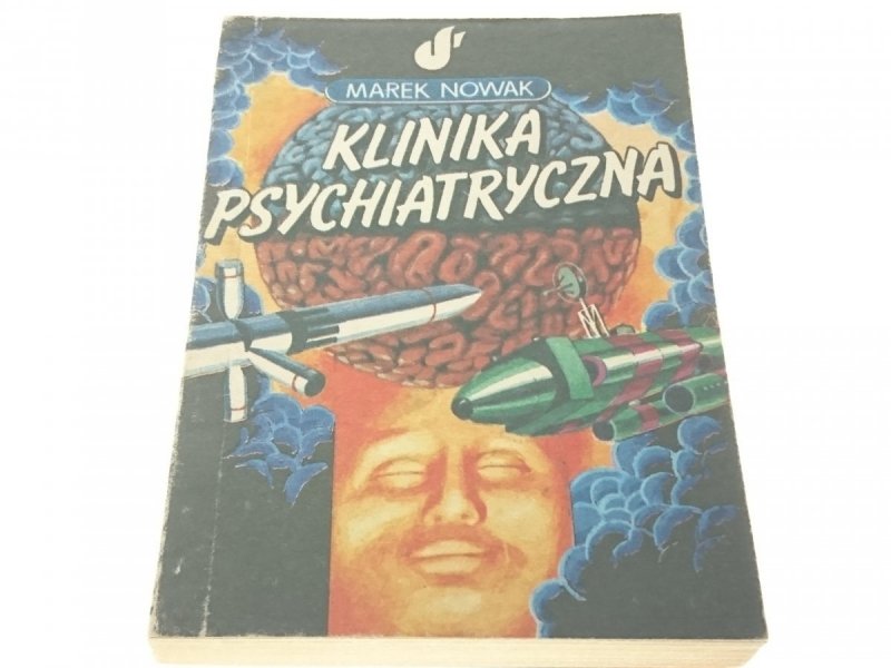 KLINIKA PSYCHIATRYCZNA - Marek Nowak