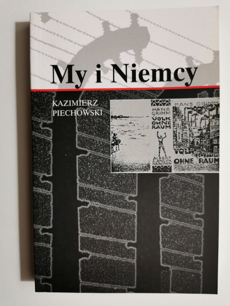 MY I NIEMCY - Kazimierz Piechowski