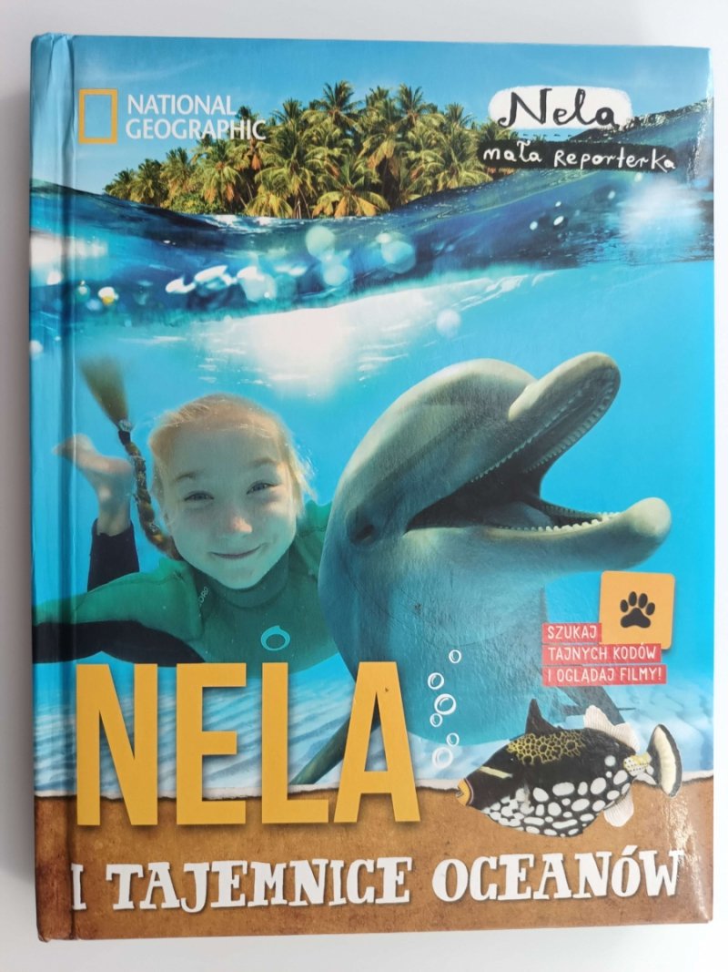 NELA MAŁA REPORTERKA. NELA I TAJEMNICE OCEANÓW