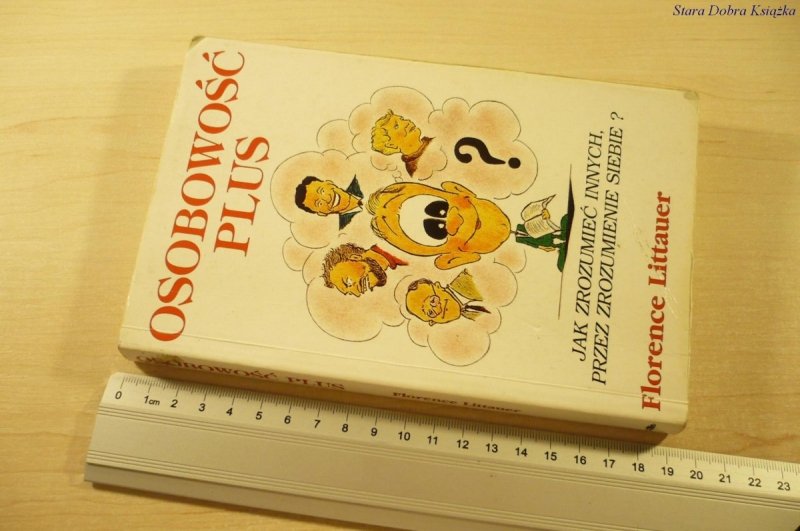 OSOBOWOŚĆ PLUS - Florence Littauer (1994)