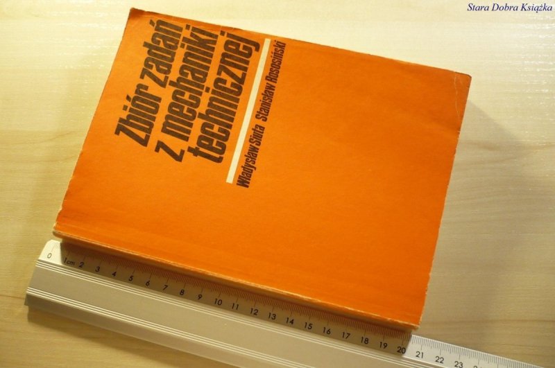 ZBIÓR ZADAŃ Z MECHANIKI TECHNICZNEJ - Siuta 1988
